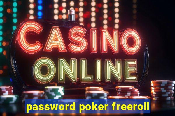 password poker freeroll